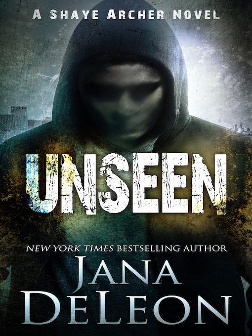 Title details for Unseen by Jana DeLeon - Available